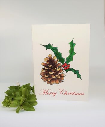 Merry Christmas - Pine cone and Holly